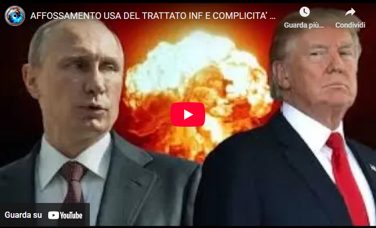 AFFOSSAMENTO USA DEL TRATTATO INF E COMPLICITA’ EUROPEE